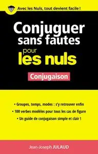 Jean-Joseph Julaud, "Conjuguer sans fautes pour les Nuls"