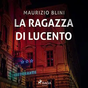 «La ragazza di Lucento» by Maurizio Blini