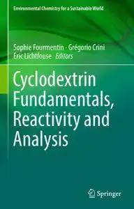 Cyclodextrin Fundamentals, Reactivity and Analysis