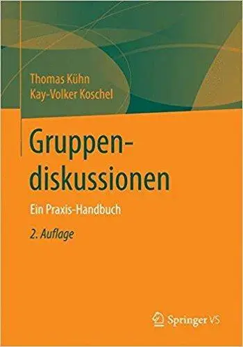 Gruppendiskussionen: Ein Praxis-Handbuch (2nd Edition)