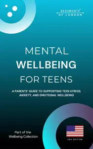 Mental Wellbeing For Teens