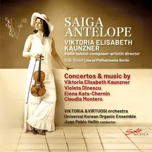 Viktoria Kaunzner, Viktoria & Virtuosi, Universal Korean Organic Ensemble and Juan Pablo Hellín - Saiga Antelope (2025)