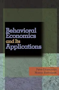 Behavioral Economics and Its Applications (Repost)