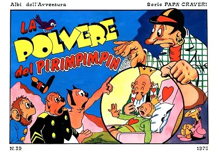 Albi Dell'Avventura - Volume 39 - Serie Papa Craveri, La Polvere Del Pirimpimpin