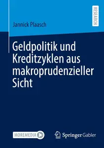 Geldpolitik und Kreditzyklen aus makroprudenzieller Sicht