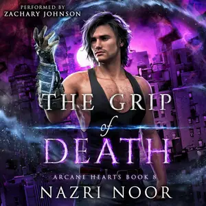 The Grip of Death: Arcane Hearts