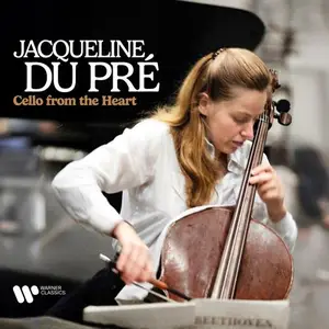 Jacqueline du Pré - Cello from the Heart (1982/2025) [Official Digital Download 24/192]