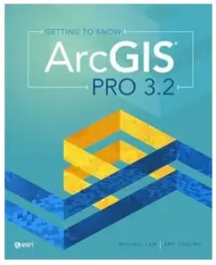 Getting to Know ArcGIS Pro 3.2