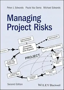 Managing Project Risks (2nd Edition)