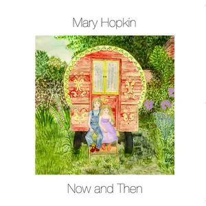 Mary Hopkin - Now and Then (2009)