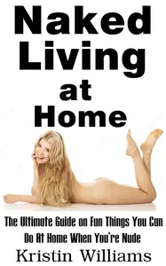 Naked Living at Home