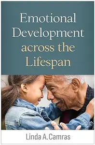 Emotional Development across the Lifespan (Repost)