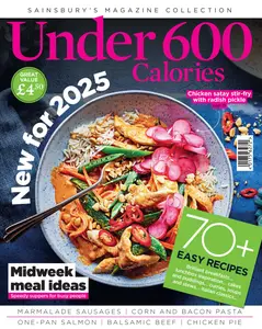 Sainsbury's Magazine Collection - Under 600 Calories 2024
