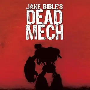 Dead Mech: Apex Trilogy
