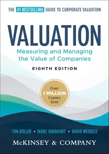 Valuation: Measuring and Managing the Value of Companies (Wiley Finance)