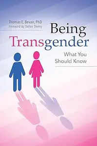 Being Transgender: What You Should Know