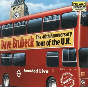 Dave Brubeck - The 40th Anniversary Tour of the U.K. (1999)