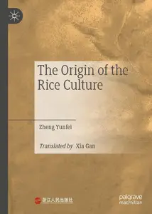 The Origin of the Rice Culture