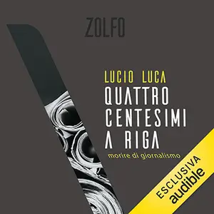 «Quattro centesimi a riga» by Lucio Luca