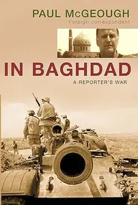 In Baghdad: A Reporter's War