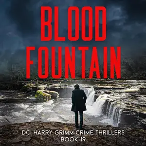 Blood Fountain: A Yorkshire Murder Mystery
