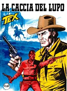 Tex Willer - Volume 787 - La Caccia Del Lupo