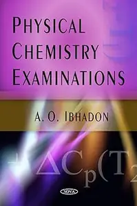 Physical Chemistry Examinations