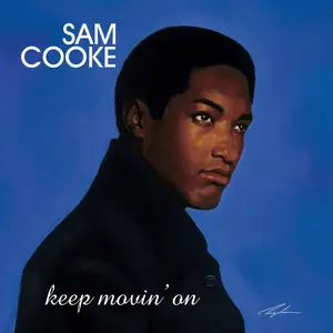 Sam Cooke - Keep Movin' On (Remastered) (2001/2022) [Official Digital Download 24/88]