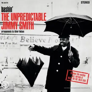 Jimmy Smith - Bashin' - The Unpredictable Jimmy Smith (Remastered) (1962/2026)