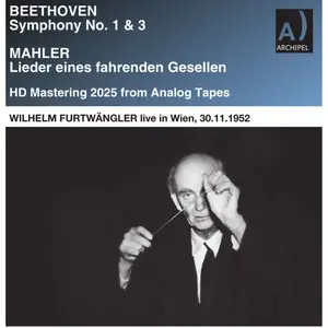 Wilhelm Furtwängler - Furtwängler in Vienna Beethoven - Mahler complete concerto 30.11.1952 (2025) [24/96]