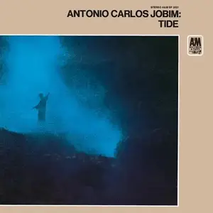 Antonio Carlos Jobim - Tide (1970/2014) [Official Digital Download 24-bit/192kHz]