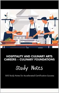 Hospitality and Culinary Arts Careers – Culinary Foundations Study Notes