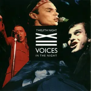 Twelfth Night - Voices In The Night (2007)