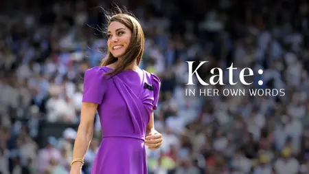 Ch5. - Kate: In Her Own Words (2024)