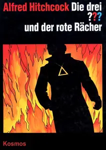 Die drei Fragezeichen und . . ., Der rote Rächer