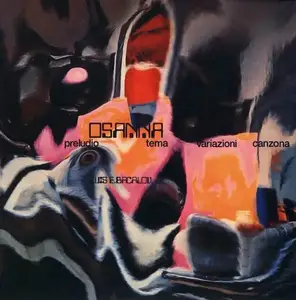 Osanna - Preludio, Tema, Variazioni, Canzona (1972) [Reissue 2004]