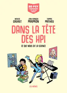 Psy - Comprendre Et Aller Mieux - Dans La Tête Des HPI