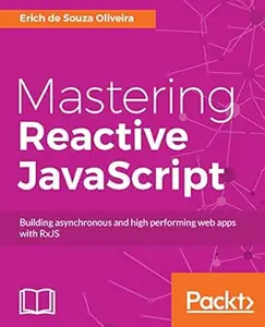 Mastering Reactive JavaScript