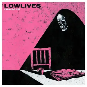 LOWLIVES - FREAKING OUT (2024)