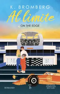 Al limite. On the Edge - K. Bromberg
