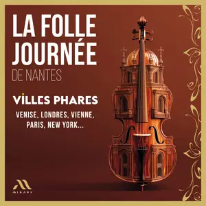 Various Artists - La Folle Journée 2025 - Villes Phares (2024) [Official Digital Download 24/96]