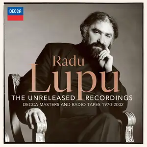 Radu Lupu - The Unreleased Recordings (Decca Masters and Radio Tapes 1970-2002) (2025)