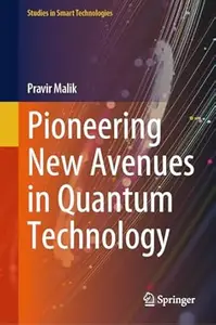 Pioneering New Avenues in Quantum Technology