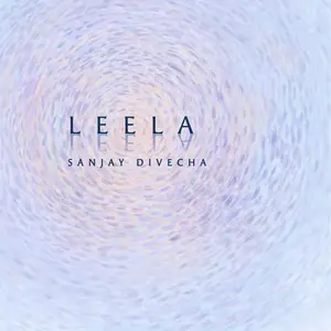 Sanjay Divecha - Leela (2025) [Official Digital Download]