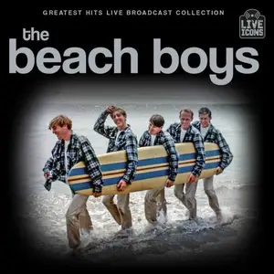 The Beach Boys - Greatest Hits Live Broadcast Collection (2025)