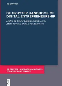 De Gruyter Handbook of Digital Entrepreneurship (De Gruyter Handbooks in Business, Economics and Finance)