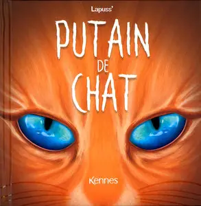 Putain De Chat - Tome 6
