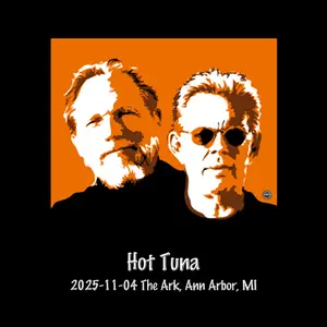Hot Tuna - 2025-11-04 The Ark, Ann Arbor, MI (Live) [Official Digital Download]