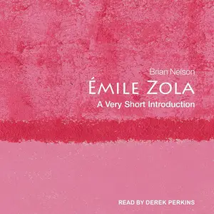 Émile Zola: A Very Short Introduction