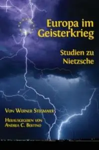 Europa im Geisterkrieg : Studien zu Nietzsche by Stegmaier, Werner